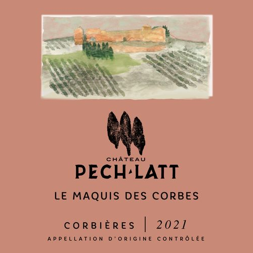 Château Pech-Latt Le Maquis des Corbes